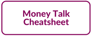 Money Talk Cheatsheet